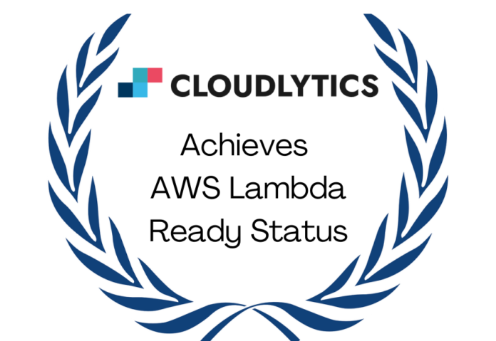 Cloudlytics Achieves AWS Lambda Ready Status Cloudlytics Achieves AWS Lambda Ready Status