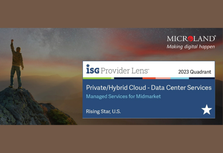 Microland recognized as a Rising Star in ISG Provider Lens 2023 for Private/Hybrid Cloud Data Center Services for the U.S.