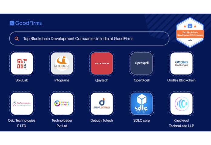 GoodFirms Unveils the Latest List of Top-Performing Blockchain Development Companies in India