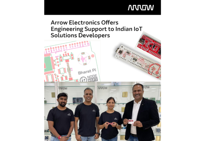 Arrow Electronics Offers Engineering Support to Indian IoT Solutions Developers Arrow Electronics Offers Engineering Support to Indian IoT Solutions Developers