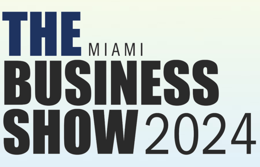 The Miami Business Show 2024