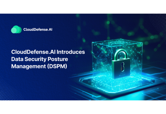 CloudDefense.AI Introduces Data Security Posture Management (DSPM) CloudDefense.AI Introduces Data Security Posture Management (DSPM)