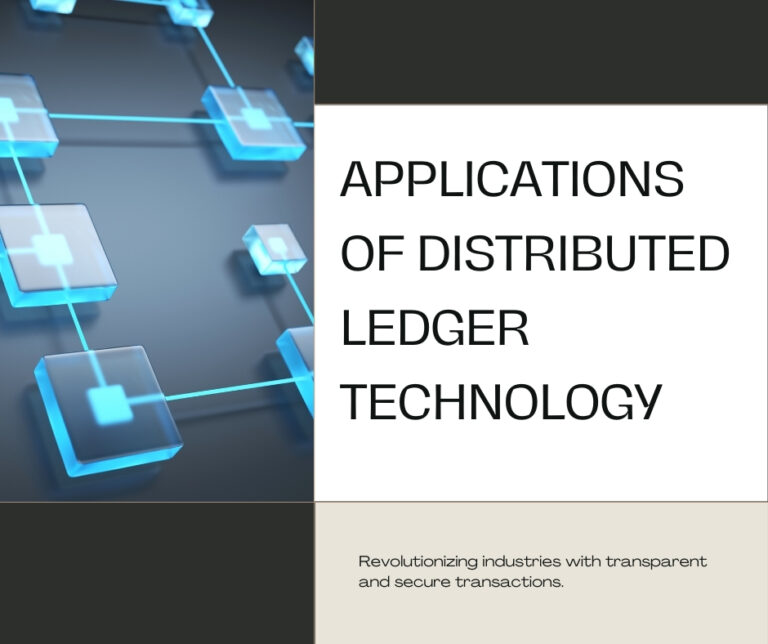 Applications of Distributed Ledger Technology