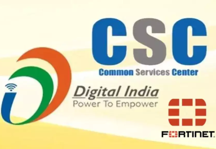 A MoU between Fortinet and CSC e-Governance Services India aims to enhance cyber security in rural areas A MoU between Fortinet and CSC e-Governance Services India aims to enhance cyber security in rural areas