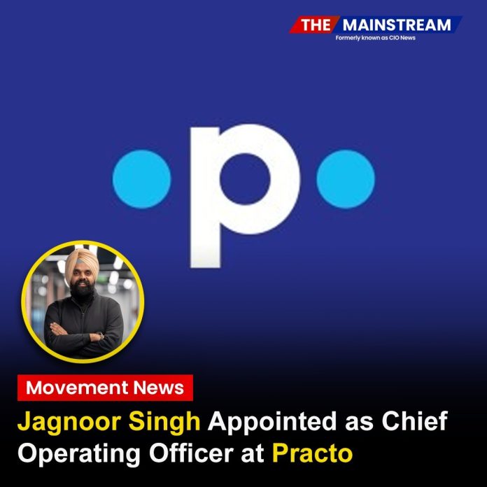 Jagnoor Singh Appointed as Chief Operating Officer at Practo