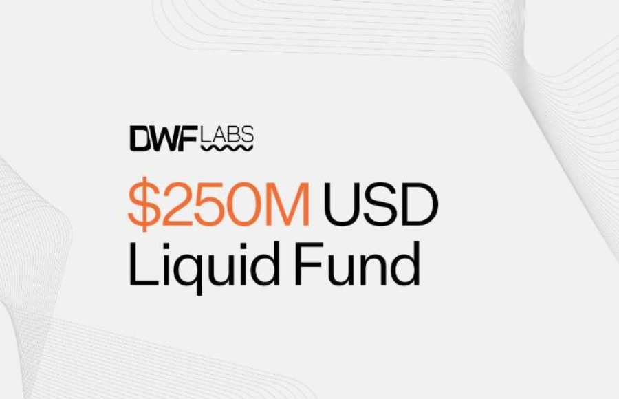 Dubai-Based DWF Labs Launches $250M Liquid Fund to Drive Web3 and Blockchain Adoption