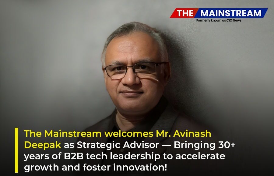 Avinash Deepak Joins The Mainstream as Strategic Advisor to Drive Growth, Partnerships and Thought Leadership