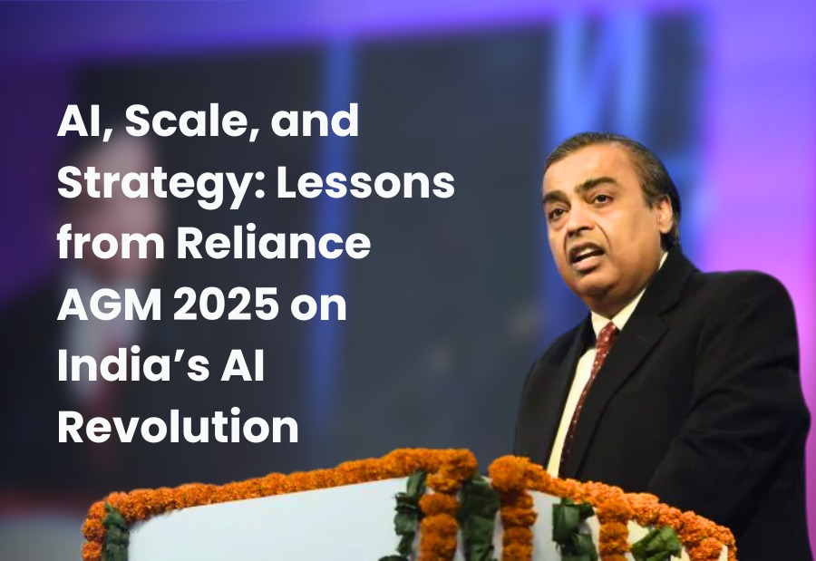AI, Scale, and Strategy: Lessons from Reliance AGM 2025 on India’s AI Revolution