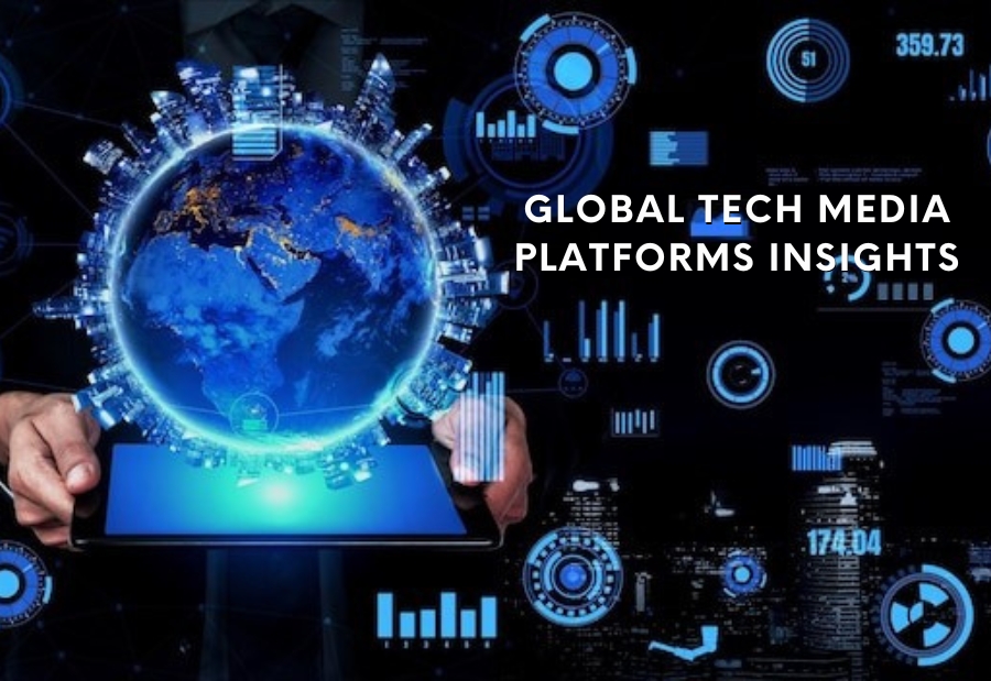 Global Tech Media Platforms Insights: How It Connects Innovation and Information