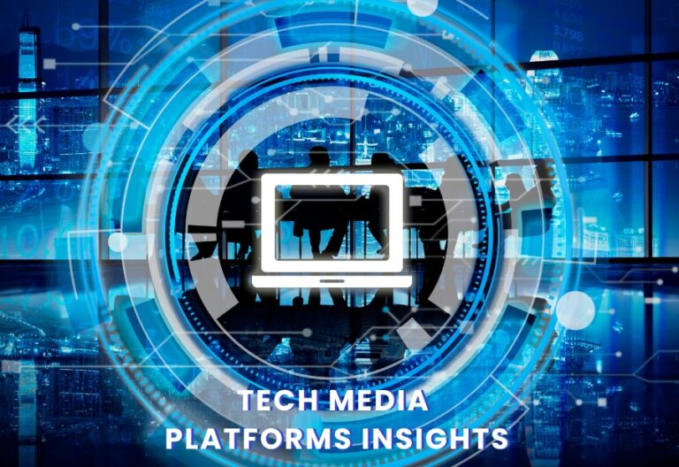 Tech Media Platform Insights Powering Digital Transformation