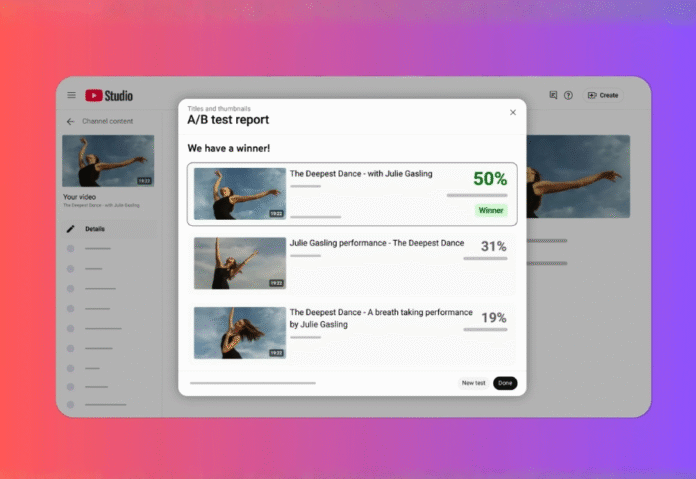 YouTube expands A/B testing to help creators compare titles and thumbnails