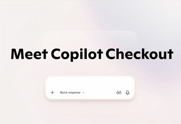 Microsoft launches Copilot Checkout for in chat product search and purchases Microsoft launches Copilot Checkout for in chat product search and purchases