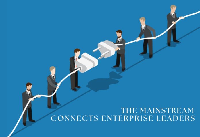 How The Mainstream Connects Enterprise Leaders Through Insights and Events How The Mainstream Connects Enterprise Leaders Through Insights and Events