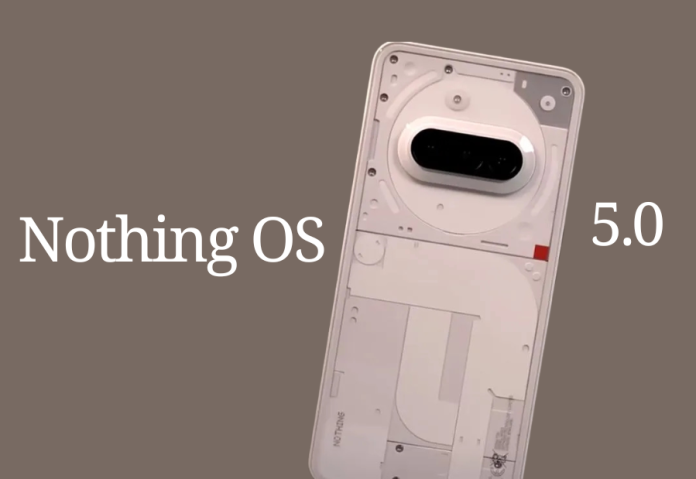 Nothing OS 5.0 to debut with Android 17 base and new design changes Nothing OS 5.0 to debut with Android 17 base and new design changes