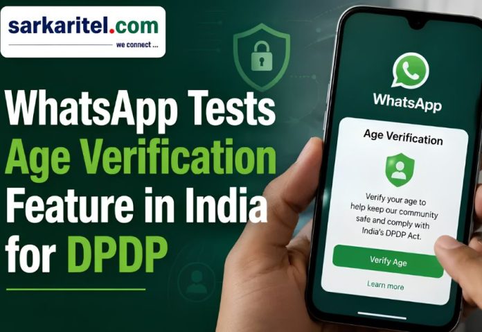 WhatsApp’s age check puts privacy and compliance in focus Photo credit: Sarkaritel.com WhatsApp’s age check puts privacy and compliance in focus Photo credit: Sarkaritel.com